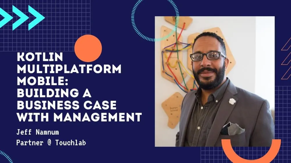 Touchlab partner Jeff & business development lead Carmichael discuss approaches for devs to communicate the business impact of KMM code sharing.