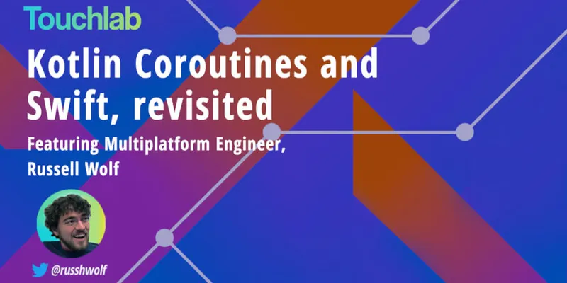 Kotlin Coroutines and Swift, revisited