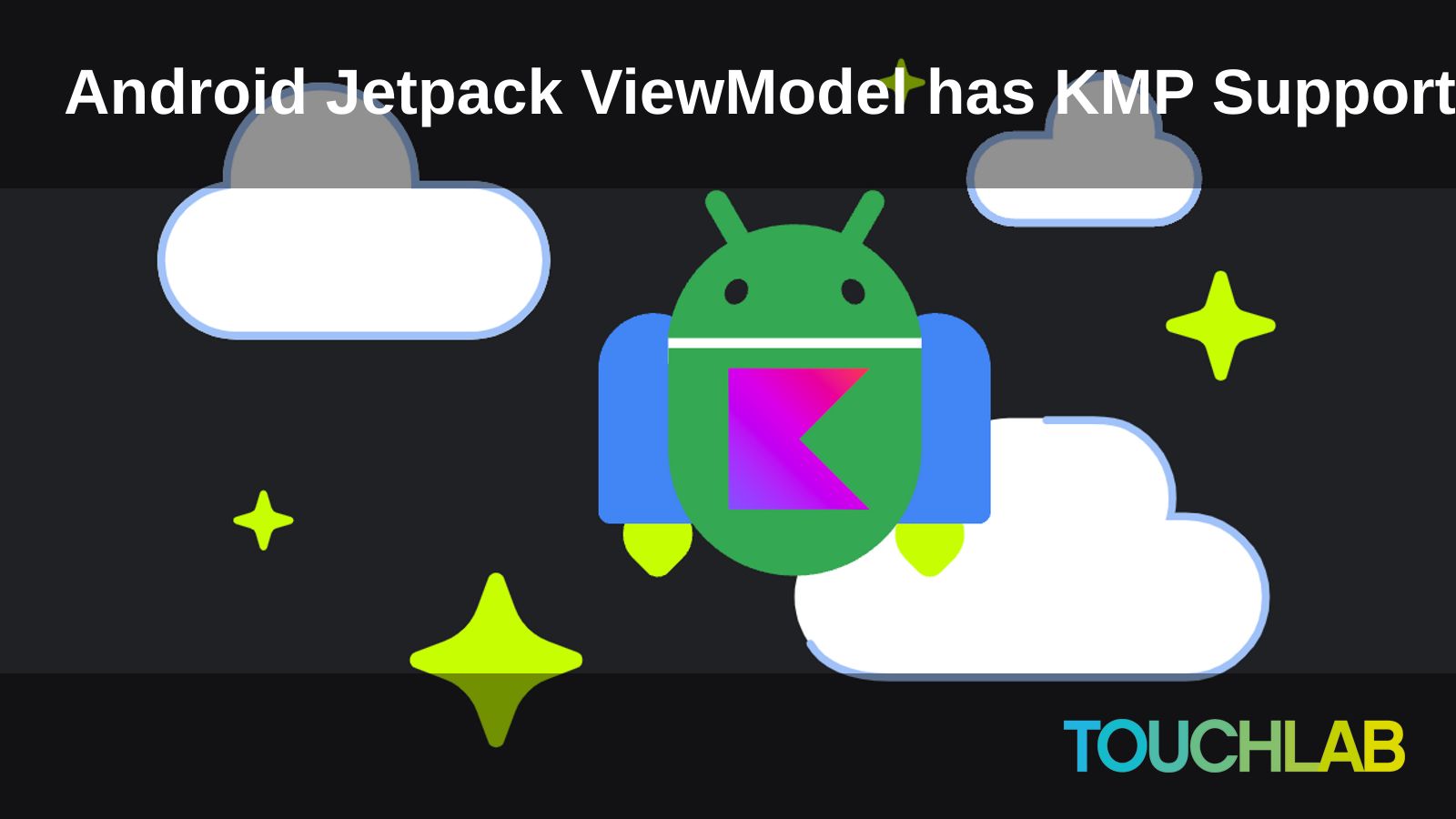 Android Jetpack ViewModel has KMP Support! — Touchlab